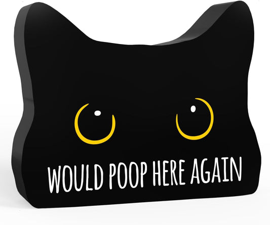Would Poop Here Again Funny Bathroom Acrylic Decor Sign Black Cat Decor Cat Decor for Home Bathroom Cat Lover Gifts For Women Men
