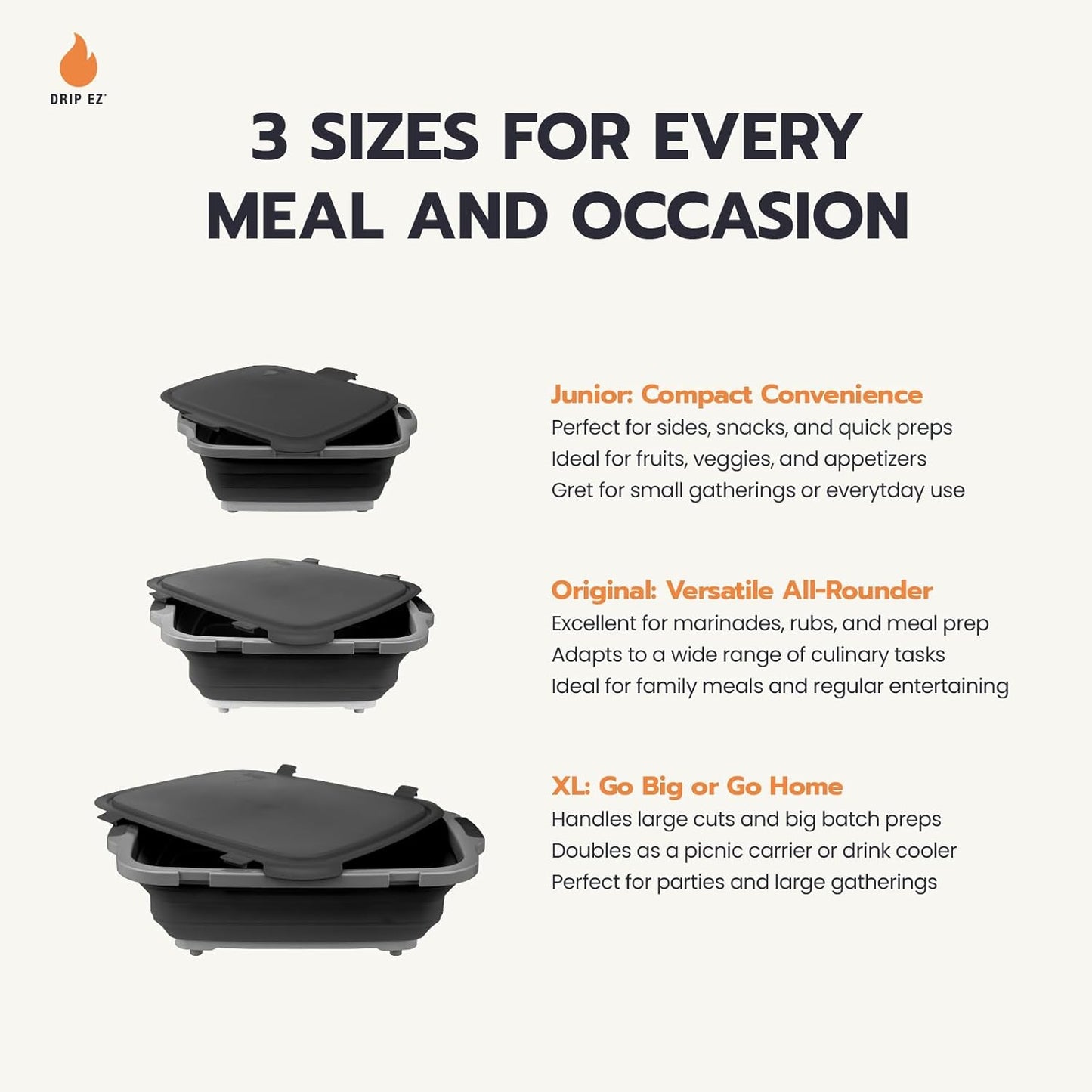 Drip EZ Collapsible BBQ Prep Tubs 3-Piece Set- For Meal Prep Marinating Food Storage - Includes Cutting Board & Lid - (1) JR - Black + (1) OG - Orange + (1) XL - Black