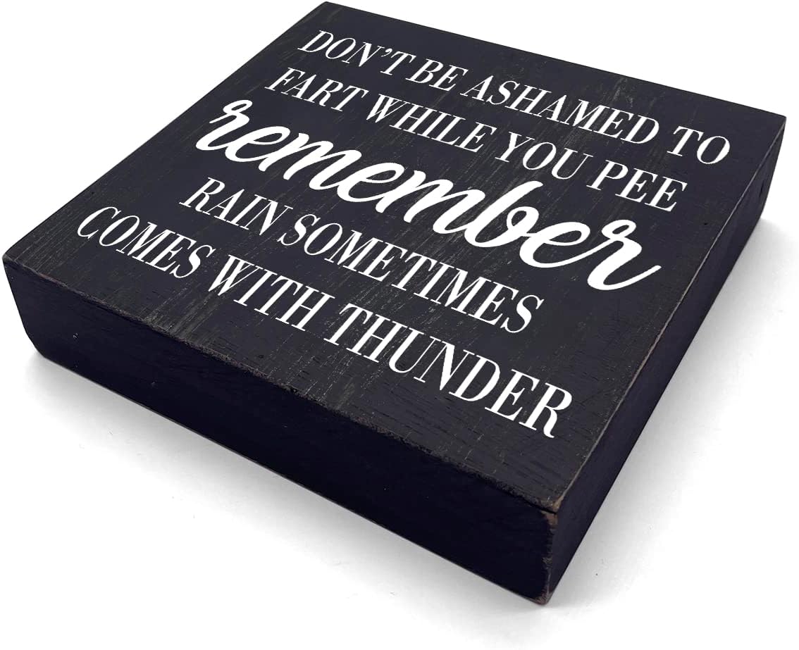 HTBIG Funny Bathroom Decor Don't be Ashamed to Fart While Peeing Toilet Washroom Sign Wooden Box Sign Rustic Black Wood Block Sign for Home Farmhouse Bar Toilet Washroom Shelf Decoration living room