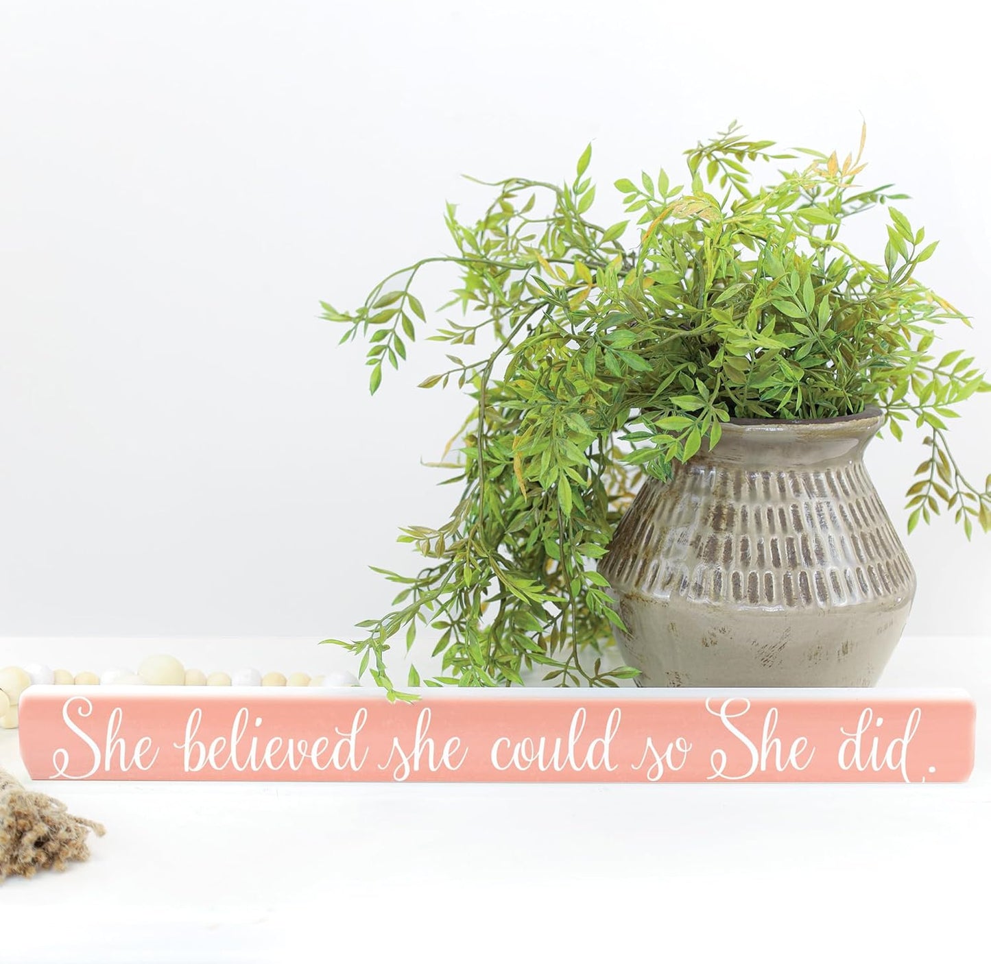 Simply Said, INC Talking Sticks 16" x 1.5" Wood Sign TLK1340 - She Believed She Could So She Did