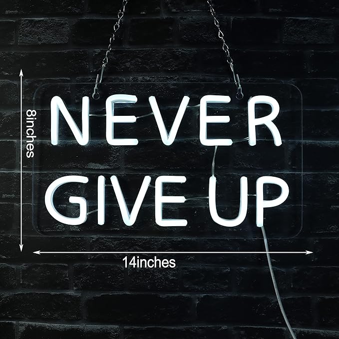 Never Give Up Neon Sign for Wall Decor,Inspire Slogan for Study Room Decoration,Wall Art Lighting As Gifts for Kids or Friends.